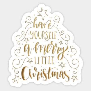 Have Yourself a Merry Little Christmas Sticker